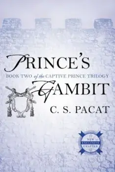 Prince's Gambit: Captive Prince Book Two, Paperback/C. S. Pacat