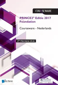 PRINCE2 (R) Editie 2017 Foundation Courseware Nederlands - 2de herziene druk, Paperback/Douwe Brolsma & Mark Kouwenhoven