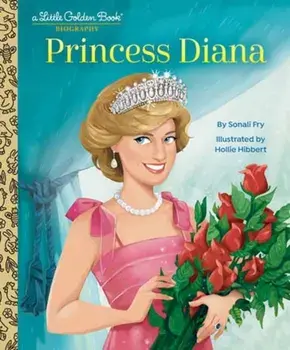 Princess Diana: A Little Golden Book Biography, Hardback/Hollie Hibbert