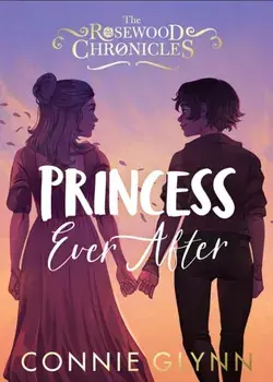 Princess Ever After, Paperback/Connie Glynn