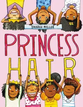 Princess Hair, Paperback/Sharee Miller