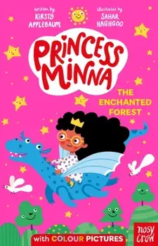 Princess Minna: The Enchanted Forest, Paperback/Kirsty Applebaum