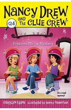 Princess Mix-Up Mystery, Volume 24 - Carolyn Keene