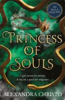 Princess of Souls. from the author of To Kill a Kingdom, the TikTok sensation!, Paperback/Alexandra Christo