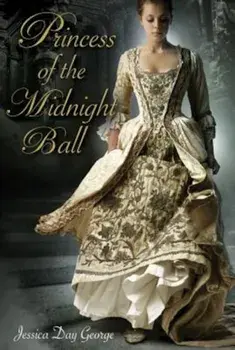 Princess of the Midnight Ball, Paperback/Jessica Day George