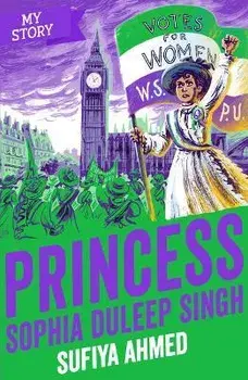 Princess Sophia Duleep Singh, Paperback/Sufiya Ahmed