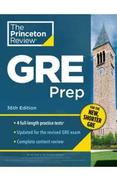 Princeton Review GRE Prep, 36th Edition: 4 Practice Tests + Review & Techniques + Online Features - The Princeton Review