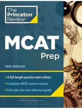 Princeton Review MCAT Prep, 14th Edition. 4 Practice Tests + Complete Content Coverage, 14 Revised edition, Paperback/Princeton Review,The