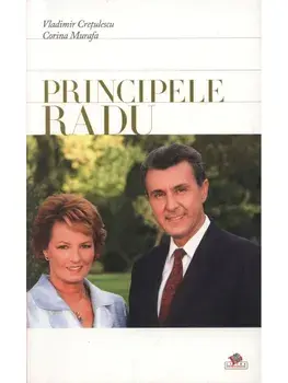 Principele Radu al Romaniei/Vladimir Cretulescu, Corina Murafa