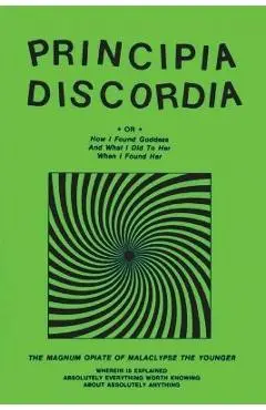 Principia Discordia - Malaclypse The Younger