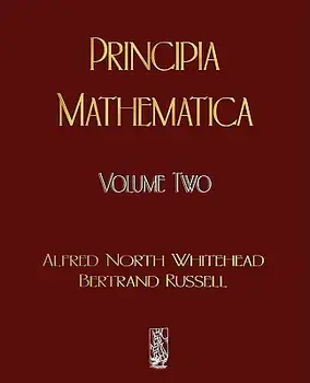 Principia Mathematica - Volume Two, Paperback/Russell Bertrand