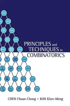 Principles and Techniques in Combinatori, Paperback/Khee-Meng Koh