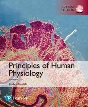 Principles of Human Physiology, Global Edition, Paperback/Cindy L. Stanfield