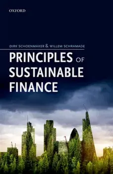 Principles of Sustainable Finance, Hardcover/Dirk Schoenmaker