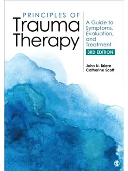 Principles of Trauma Therapy. A Guide to Symptoms, Evaluation, and Treatment, 3 Revised edition, Paperback/***
