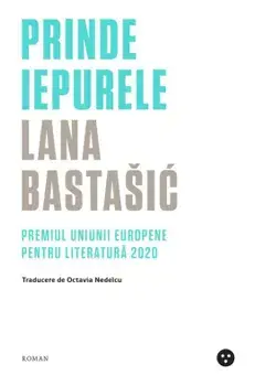 Prinde iepurele/Lana Bastasic