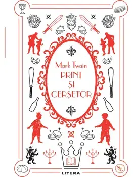 Print si cersetor. Biblioteca pentru copii/Mark Twain