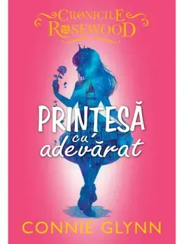 Printesa cu adevarat/Connie Glynn