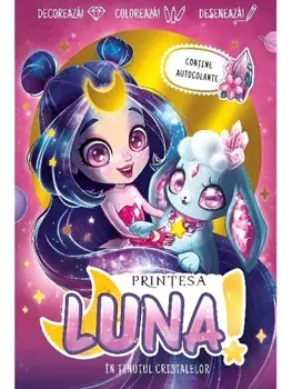 Printesa Luna in tinutul cristalelor/***