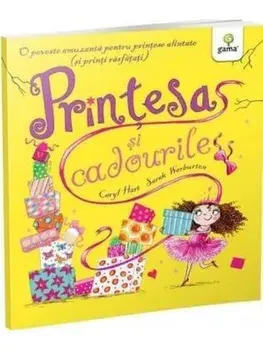 Printesa si cadourile/Caryl Hart