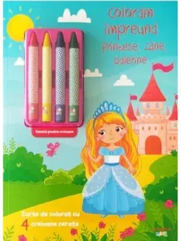 Printese, zane, balerine. Carte de colorat cu 4 creioane cerate. Coloram impreuna/***