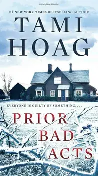 Prior Bad Acts, Paperback/Tami Hoag