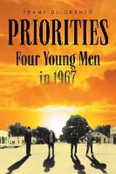 Priorities: Four Young Men in 1967, Paperback/Frank Dilorenzo
