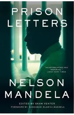 Prison Letters - Nelson Mandela
