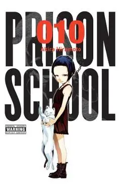 Prison School, Vol. 10 - Akira Hiramoto