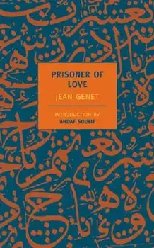 Prisoner of Love, Paperback/Jean Genet