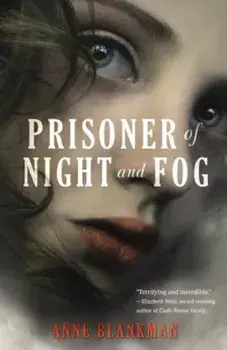 Prisoner of Night and Fog, Paperback/Anne Blankman