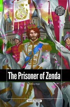 Prisoner of Zenda - Foxton Reader Level-1 (400 Headwords A1/A2) with free online AUDIO, Paperback/Anthony Hope