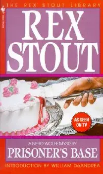 Prisoner's Base/Rex Stout
