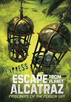 Prisoners of the Poison Sea - Express Edition, Paperback/Michael (Author) Dahl