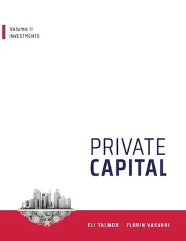 Private Capital: Volume II - Investments, Paperback/Florin Vasvari