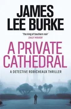 Private Cathedral, Paperback/James Lee Burke