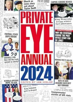 Private Eye Annual 2024, Hardback/Ian Hislop