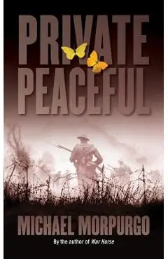 Private Peaceful - Michael Morpurgo