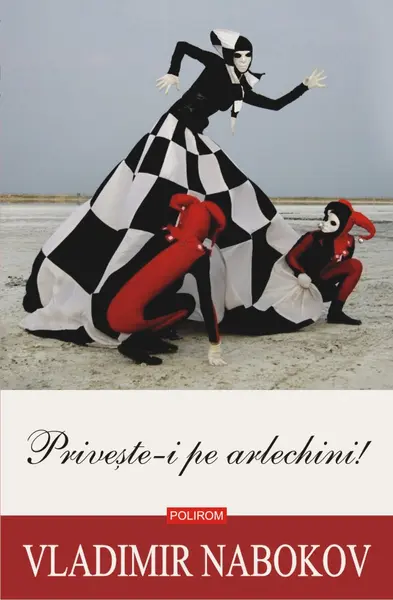 Privește-i pe arlechini!