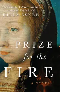 Prize for the Fire, Hardcover/Rilla Askew