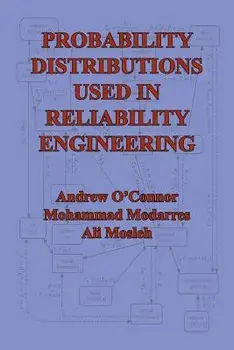 Probability Distributions Used in Reliability Engineering, Paperback/Andrew N. O'Connor