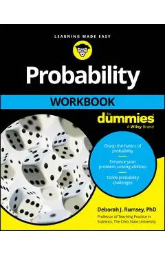 Probability Workbook for Dummies - Deborah J. Rumsey