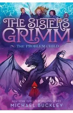 Problem Child (The Sisters Grimm #3)