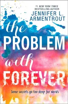 Problem With Forever, Paperback/Jennifer L. Armentrout