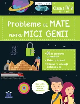 Probleme de mate pentru mici genii. Clasa a IV-a. 10-11 ani/***