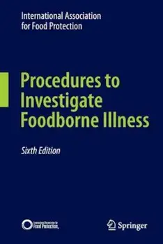 Procedures to Investigate Foodborne Illness, Paperback/International Association for Food Prote