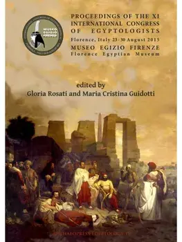 Proceedings of the XI International Congress of Egyptologists, Florence, Italy 23-30 August 2015, Paperback/***