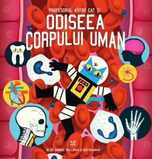 Profesorul Astro Cat și odiseea corpului uman