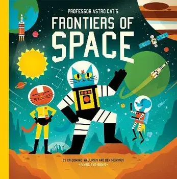 Professor Astro Cat's Frontiers of Space, Hardcover/Dominic Walliman