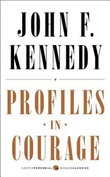 Profiles in Courage, Paperback/John F. Kennedy